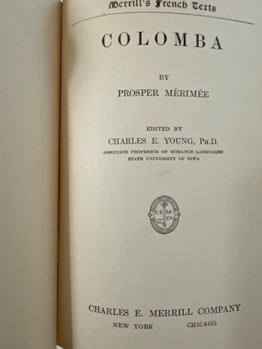 Merimee Colomba By Prosper Merimee 1922 edited by Charles E Young HC 1st Ed Merr - Picture 2 of 13